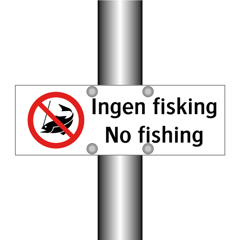 Ingen fisking No fishing & Ingen fisking No fishing & Ingen fisking No fishing