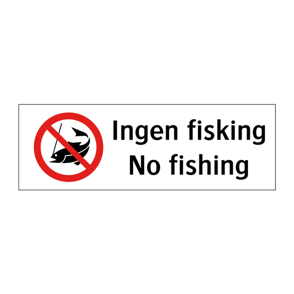 Ingen fisking No fishing & Ingen fisking No fishing & Ingen fisking No fishing