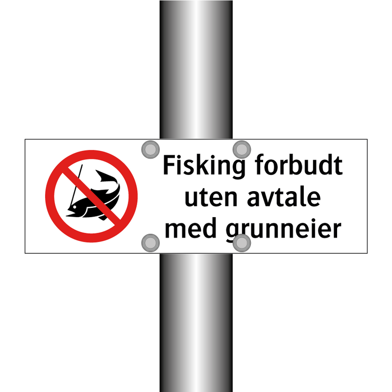 Fisking forbudt uten avtale med grunneier & Fisking forbudt uten avtale med grunneier