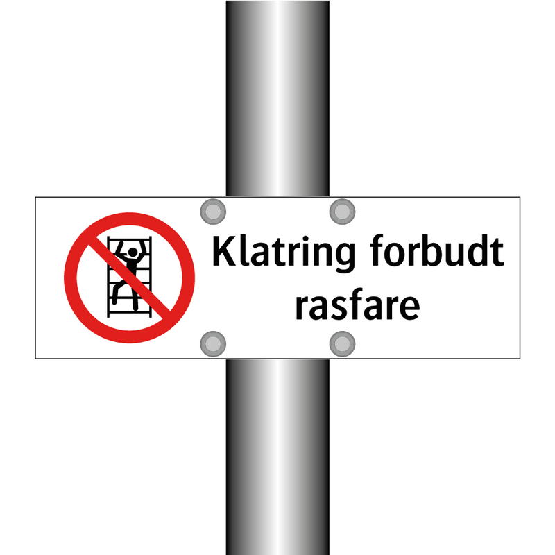 Klatring forbudt rasfare & Klatring forbudt rasfare & Klatring forbudt rasfare