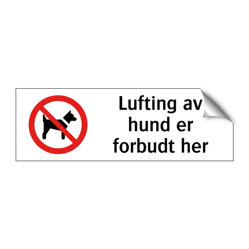 Lufting av hund er forbudt her & Lufting av hund er forbudt her & Lufting av hund er forbudt her