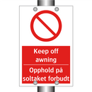 Keep off awning Opphold på soltaket forbudt