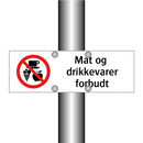 Mat og drikkevarer forbudt