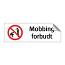 Mobbing forbudt