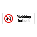 Mobbing forbudt