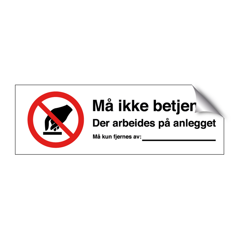 Må ikke betjenes der arbeides på anlegget må kun fjernes av