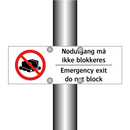Nødutgang må ikke blokkeres Emergency exit do not block