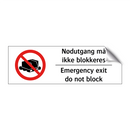 Nødutgang må ikke blokkeres Emergency exit do not block
