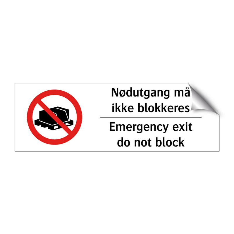 Nødutgang må ikke blokkeres Emergency exit do not block