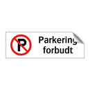Parkering forbudt (p-symbol)