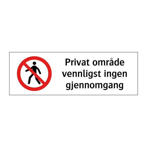 Privat område vennligst ingen gjennomgang