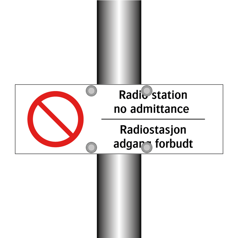 Radio station no admittance Radiostasjon adgang forbudt