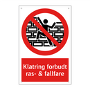 Klatring forbudt ras- & fallfare