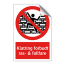 Klatring forbudt ras- & fallfare