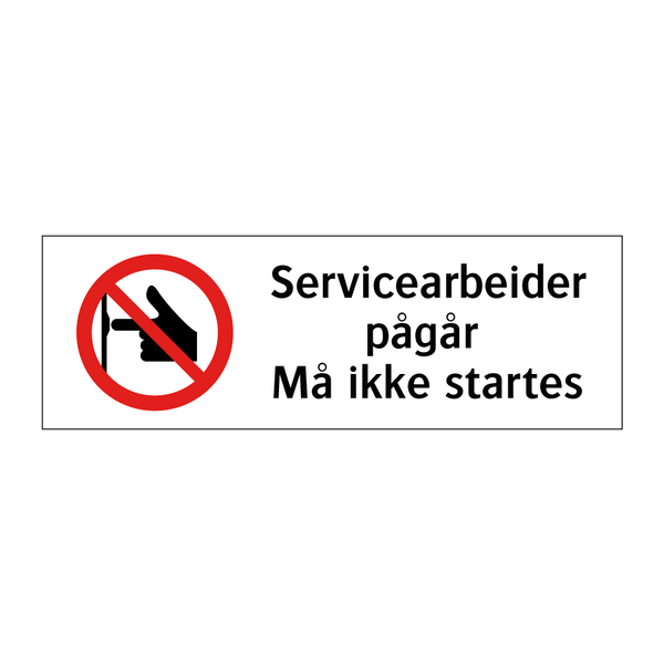 Servicearbeider pågår må ikke startes