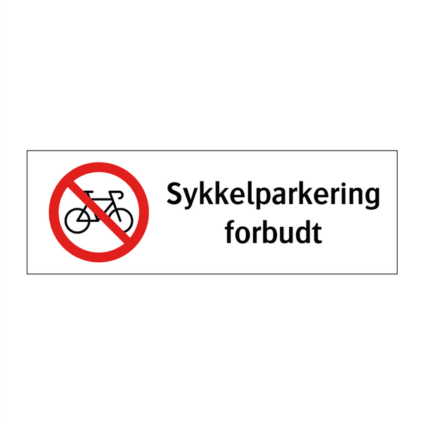 Sykkelparkering forbudt & Sykkelparkering forbudt & Sykkelparkering forbudt