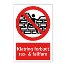 Klatring forbudt ras- & fallfare
