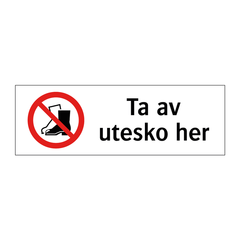 Ta av utesko her & Ta av utesko her & Ta av utesko her & Ta av utesko her & Ta av utesko her
