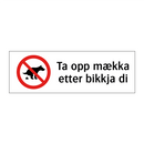 Ta opp mækka etter bikkja di