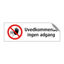 Uvedkommende ingen adgang