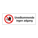 Uvedkommende ingen adgang