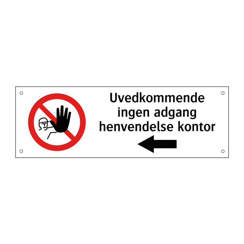 Uvedkommende ingen adgang henvendelse kontor - venstre