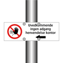 Uvedkommende ingen adgang henvendelse kontor - venstre