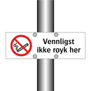 Vennligst ikke røyk her