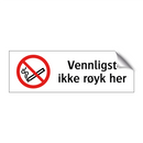 Vennligst ikke røyk her