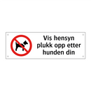 Vis hensyn plukk opp etter hunden din
