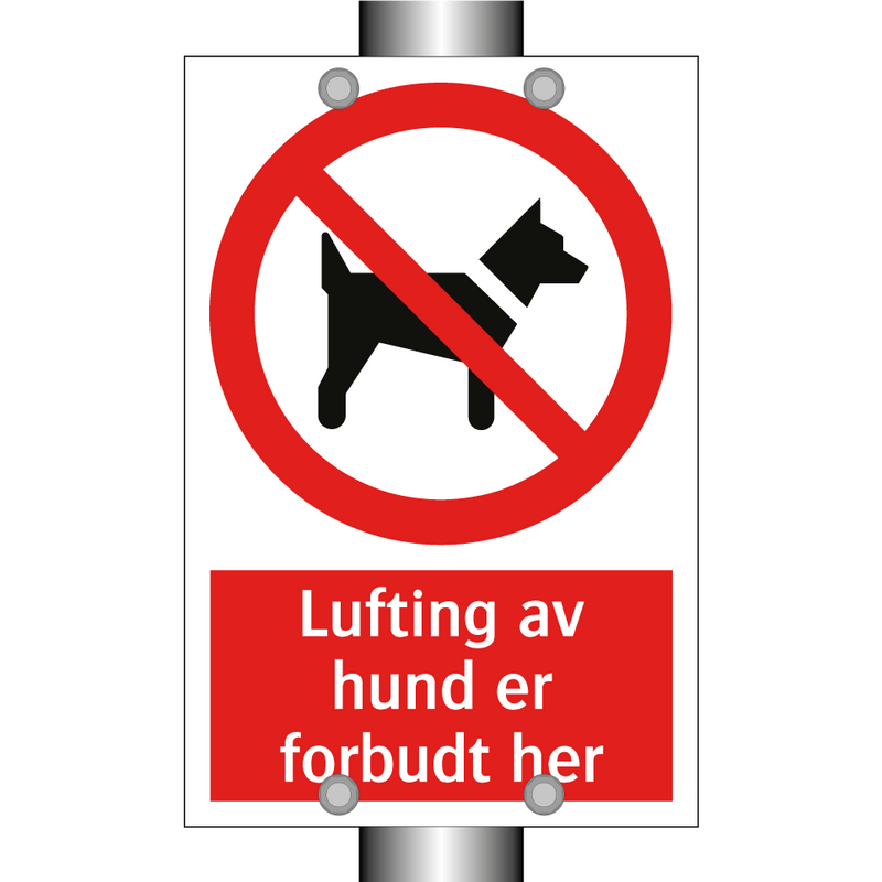 Lufting av hund er forbudt her & Lufting av hund er forbudt her & Lufting av hund er forbudt her