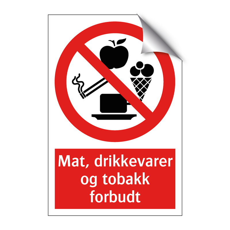 Mat drikkevarer og tobakk forbudt & Mat drikkevarer og tobakk forbudt