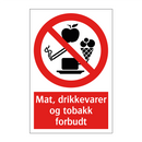 Mat drikkevarer og tobakk forbudt