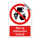 Mat og drikkevarer forbudt