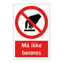 Må ikke berøres