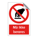 Må ikke berøres