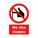 Må ikke stoppes