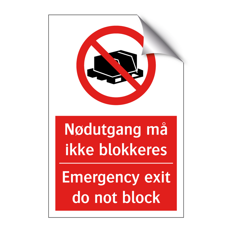 Nødutgang må ikke blokkeres Emergency exit do not block