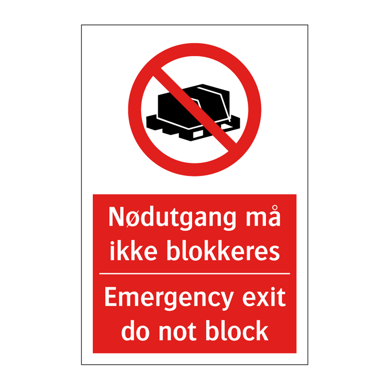 Nødutgang må ikke blokkeres Emergency exit do not block