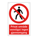 Privat område vennligst ingen gjennomgang
