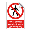 Privat område vennligst ingen gjennomgang