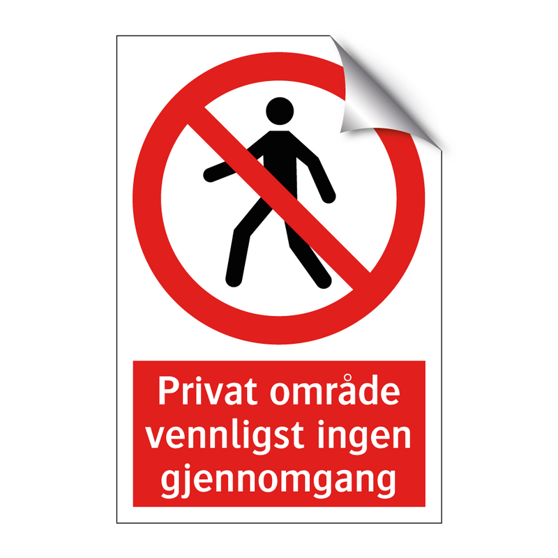 Privat område vennligst ingen gjennomgang