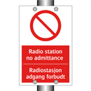 Radio station no admittance Radiostasjon adgang forbudt