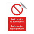Radio station no admittance Radiostasjon adgang forbudt