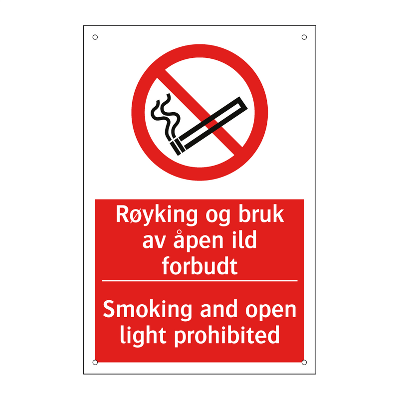 Røyking og bruk av åpen ild forbudt Smoking and open light prohibited