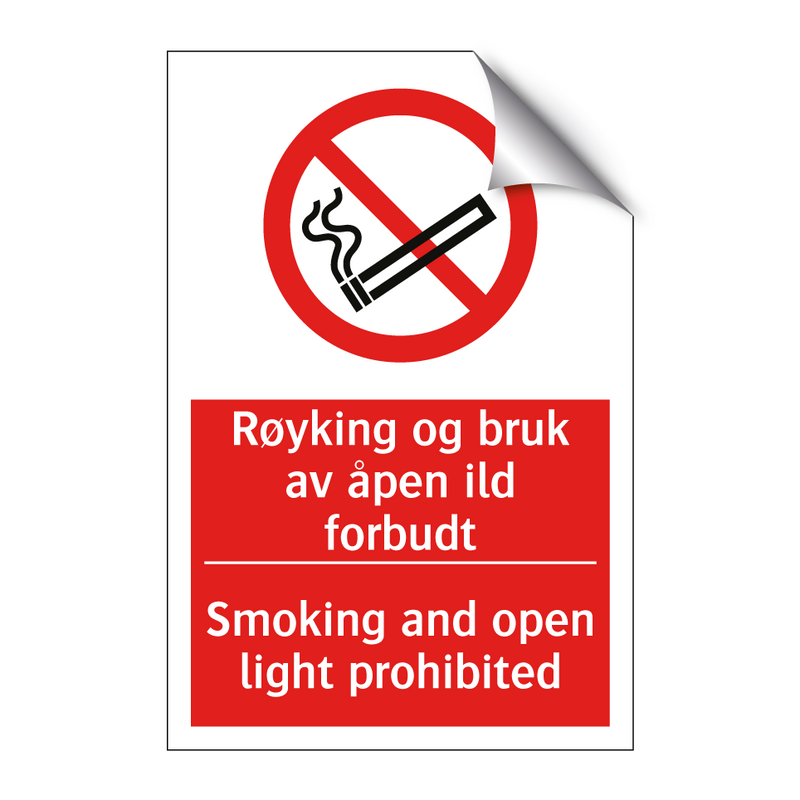 Røyking og bruk av åpen ild forbudt Smoking and open light prohibited