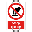 Stopp ikke rør