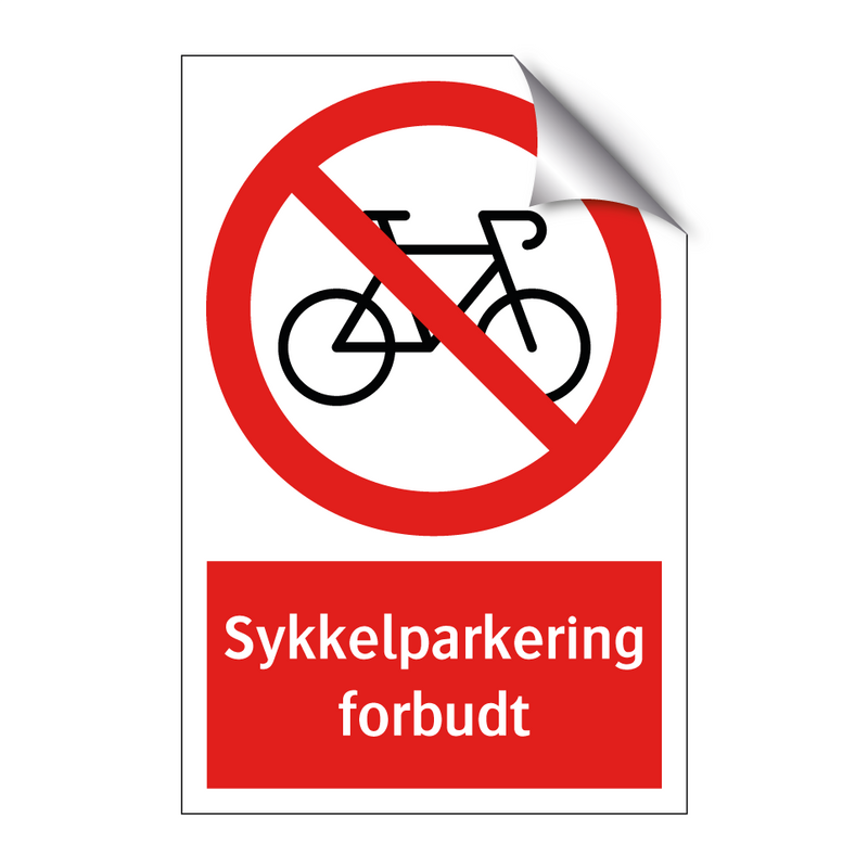 Sykkelparkering forbudt & Sykkelparkering forbudt & Sykkelparkering forbudt