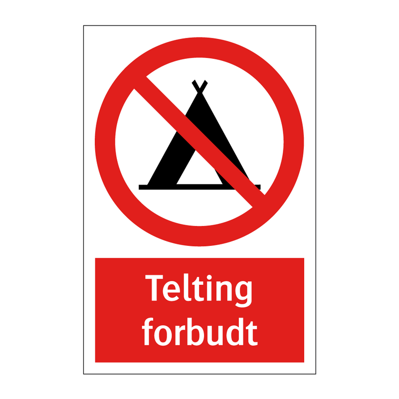 Telting forbudt & Telting forbudt & Telting forbudt & Telting forbudt & Telting forbudt