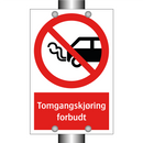 Tomgangskjøring forbudt